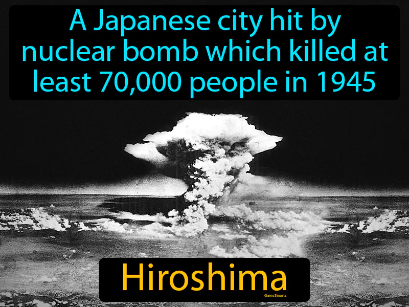 Hiroshima Definition Hiroshima Definition