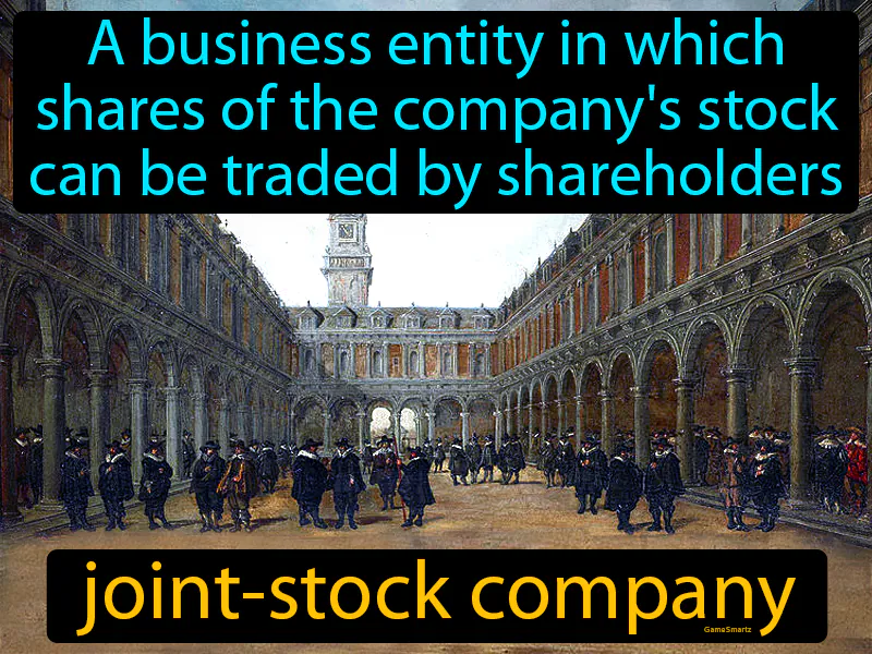 Joint-stock Company Definition Joint-stock Company Definition