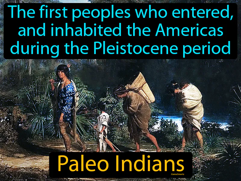 Paleo Indians Definition Paleo Indians Definition