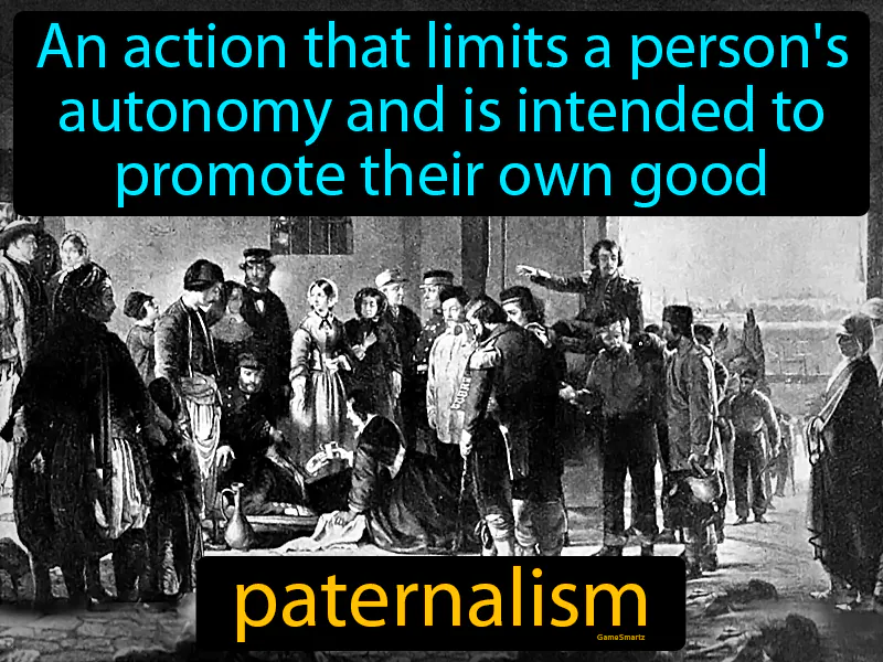 Paternalism Definition Paternalism Definition