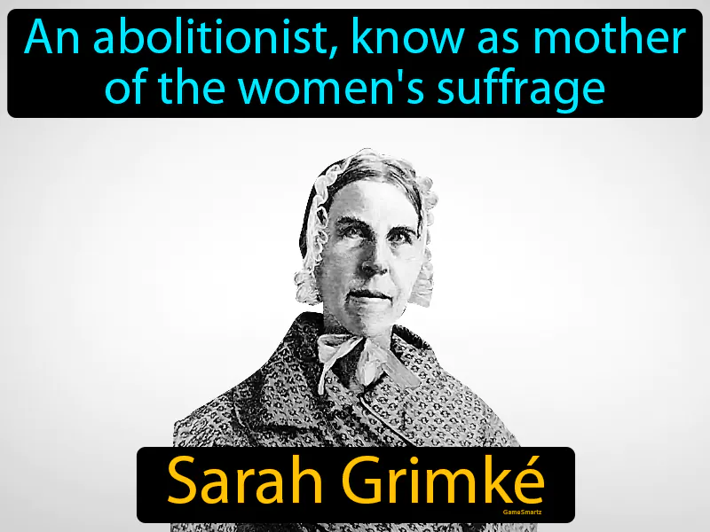 Sarah Grimke Definition Sarah Grimke Definition