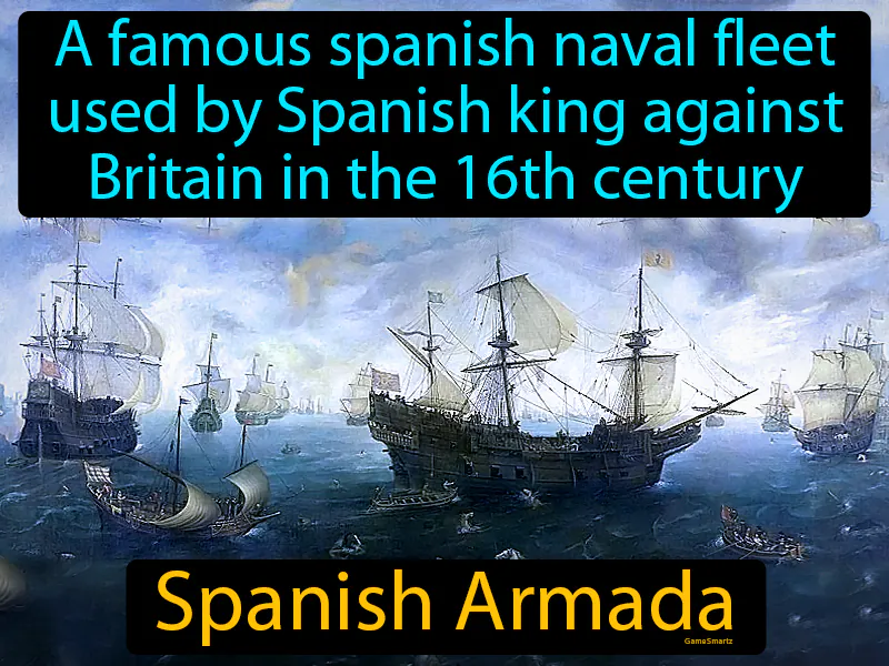 Spanish Armada Definition Spanish Armada Definition