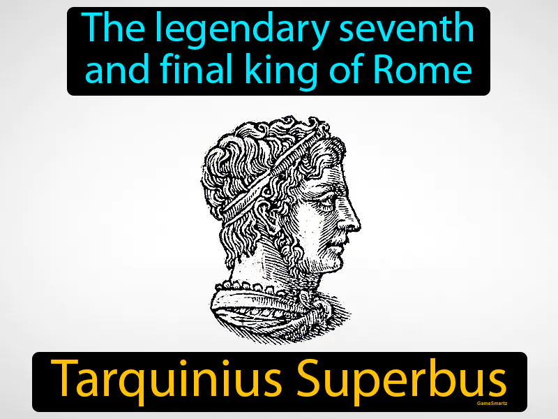 Tarquinius Superbus Definition Tarquinius Superbus Definition