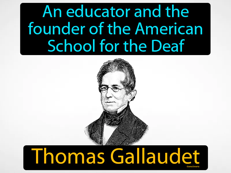 Thomas Gallaudet Definition Thomas Gallaudet Definition