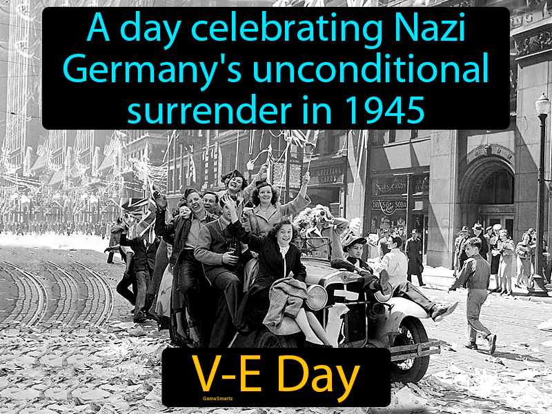 V-E Day Definition V-E Day Definition