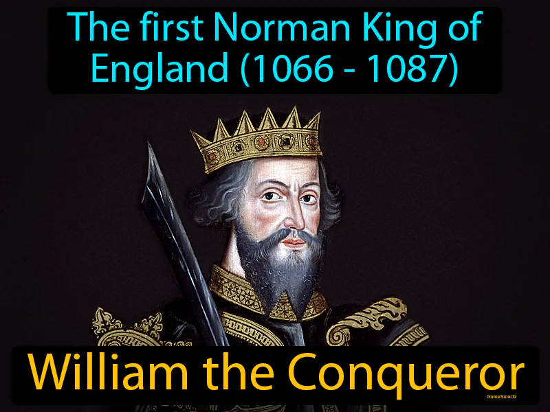 William The Conqueror Definition William The Conqueror Definition