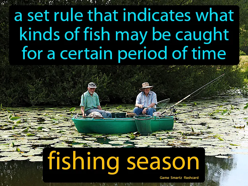 Fishing Season Definition Fishing Season Definition