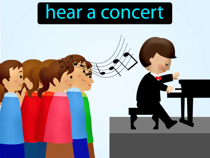 Oir Un Concierto Definition