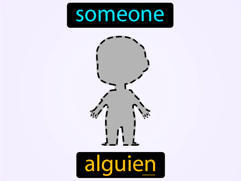 Alguien Definition Alguien Definition