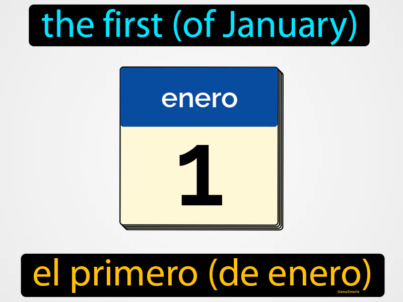 El Primero De Enero Definition El Primero De Enero Definition