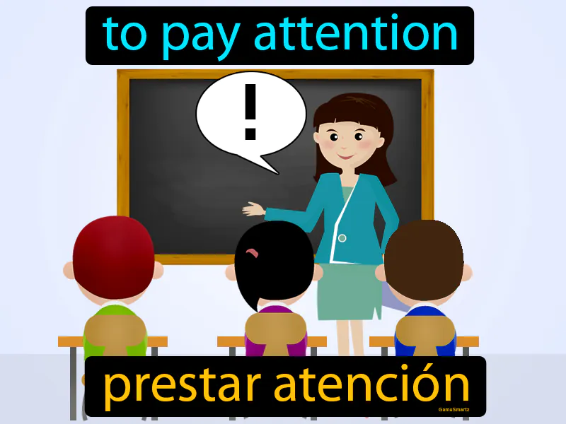 Prestar Atencion Definition Prestar Atencion Definition